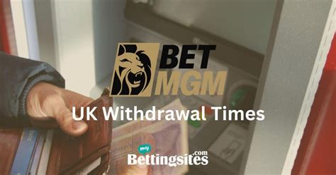 betmgm withdrawal time.